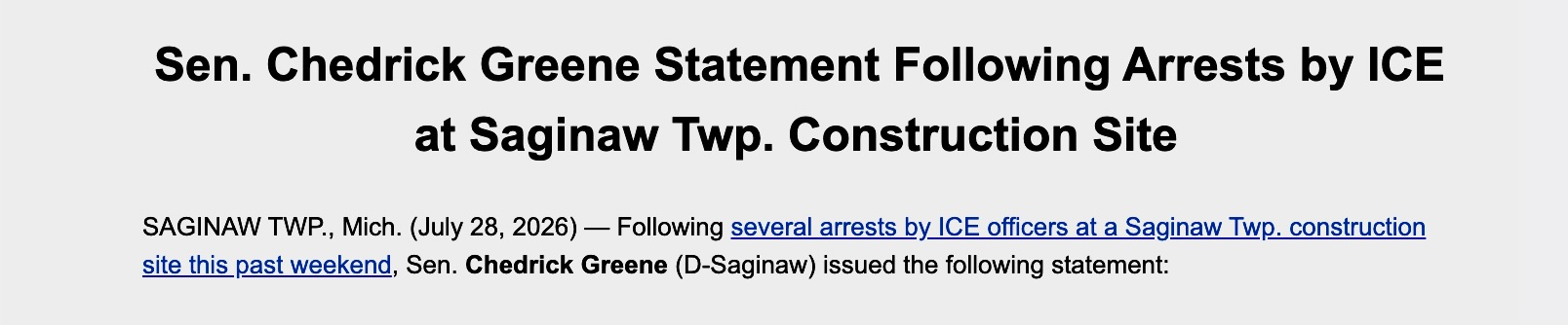 Sen. Greene Statement Following Arrests by ICE at Saginaw Twp. Construction Site 